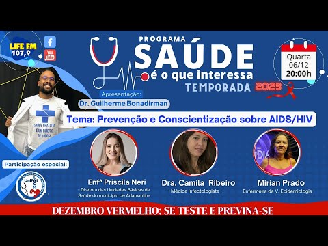 Saúde é o que interessa - Prevenção e Conscientização sobre AIDS/HIV