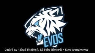 LAGU ML VIRAL EVOS !! EVOS!! Geek'd up - Bhad Bhabie ft. Lil Baby   Evos sound emote