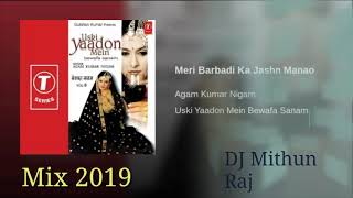 Download Lagu Meri Barbadi Ka Jashn Manao Yaro dj Mithun Raj MP3