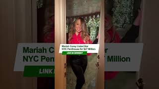 Mariah Carey listed her NYC penthouse for $25 million
