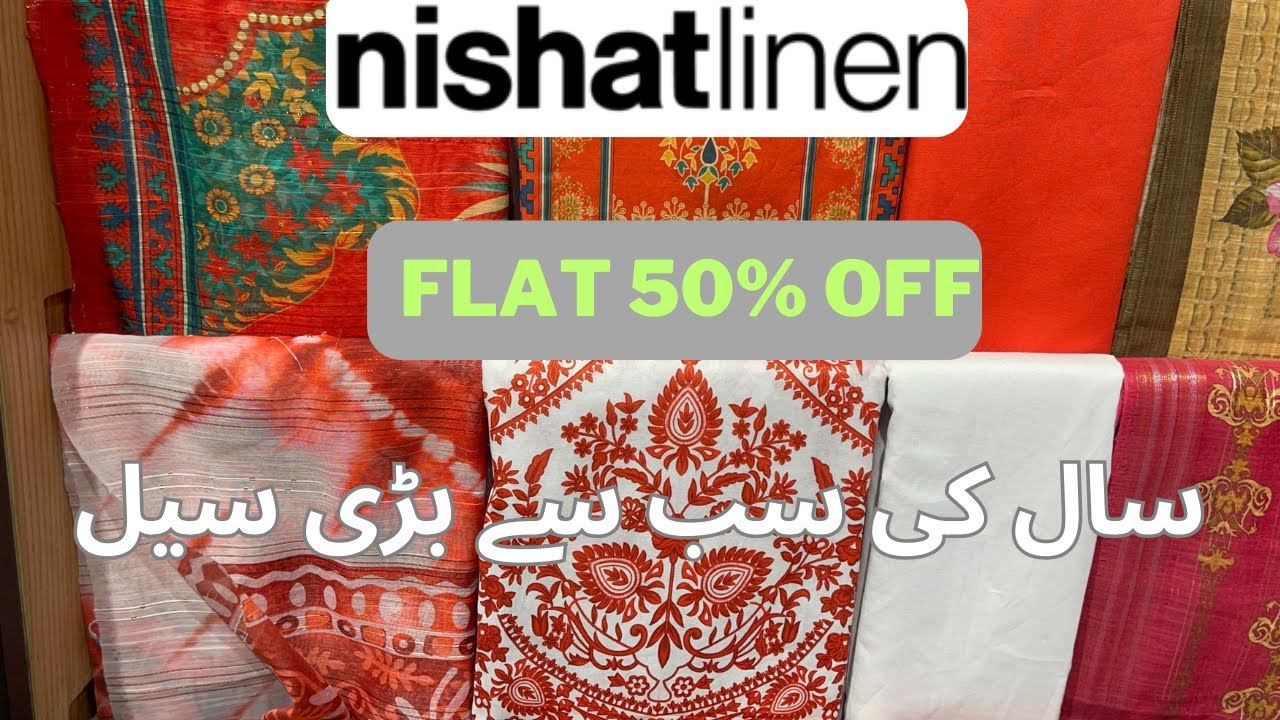 Nishat Sale Today Flat 50 and 30 off Nishat Linen Summer Sale 2023