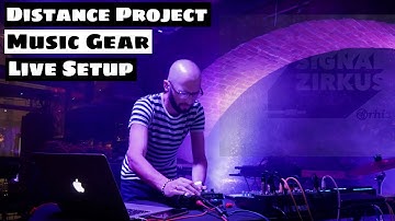 Distance Project Music Gear Live Setup | Signal Zirkus | SYNTH ANATOMY