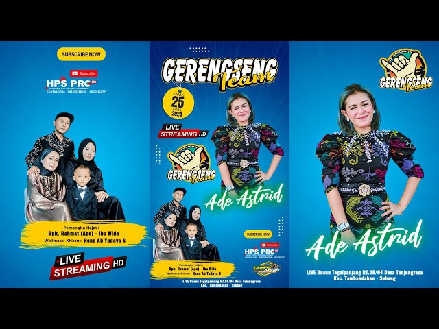 🔴LIVE ADE ASTRID GERENGSENG TEAM || KAMIS, 25-04-2024 || TEGALPANJANG - TAMBAKDAHAN class=