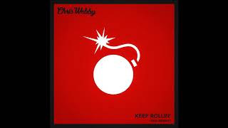 Chris Webby - Keep Rollin' (feat. Bennett) [prod. JP On Da Track & Nox Beatz] chords