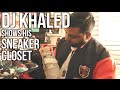 Sneak Peek: DJ Khaled Shows His Sneaker Closet Part 2