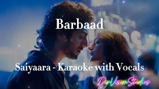 Barbaad - Saiyaara Karaoke With Backing Vocals Jubin Nautiyal
