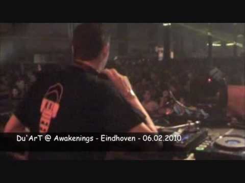 Du'ArT @ Awakenings - 6.2.2010 - part 1