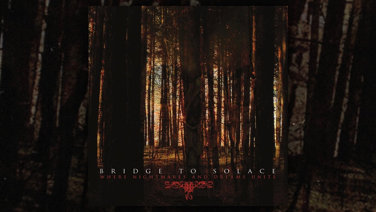 ⁣Bridge To Solace - Where Nightmares And Dreams Unite (FULL ALBUM/2006)