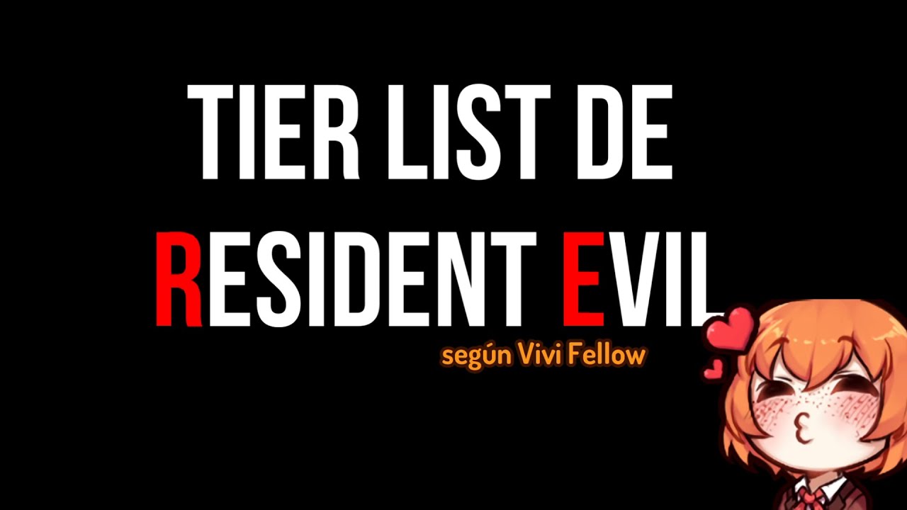 TIER LIST de RESIDENT EVIL - YouTube