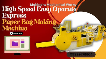 High Speed Easy Operate Express Paper Bag Making Machine In Factory Price Mohindra 09999778804
