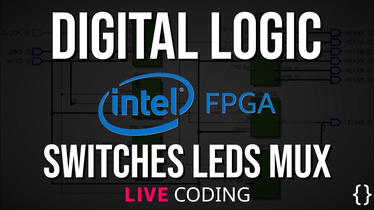 Learning FPGA Together Part 2: Switches, Lights and Multiplexers - YouTube