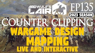 Counter Clipping 135 | Wargame Design - Mapping