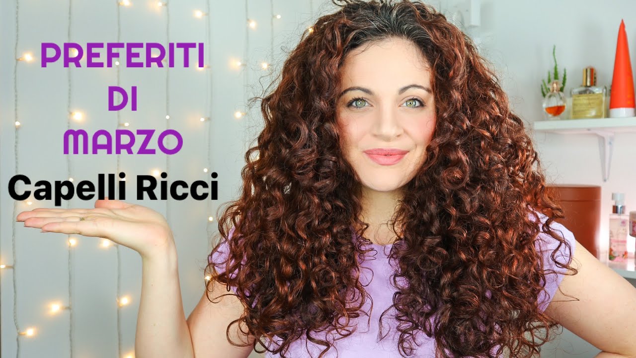PRODOTTI PER CAPELLI  RICCI PREFERITI  DEL MESE DI MARZO 2022 (TUTTI APPROVATI)😍