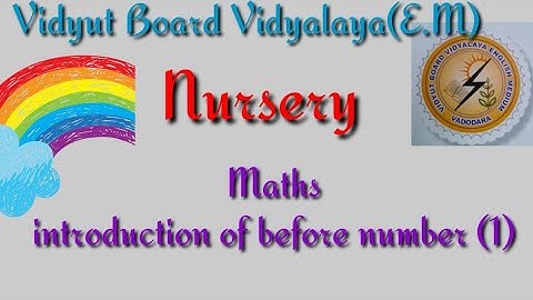 Nursery |  Mathematics | Introduction of Before numbers part 1 | Vidyut Board Vidyalaya | 4188