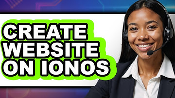 How To Create Website On Ionos - Easy Guide