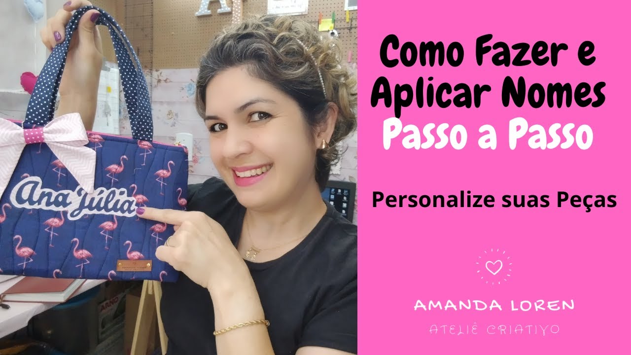 COMO FAZER PATCH APLIQUE *NOME* com Termocolante Definitivo- Personalização FÁCIL- Amanda Loren