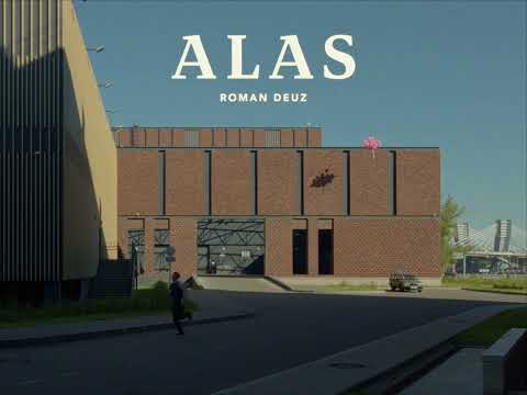 Roman Deuz - Alas (Official Music Video)