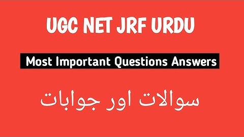 100 important Questions Answers UGC net jrf urdu Examination Nta NET JRF URDU 2021 latest Questions