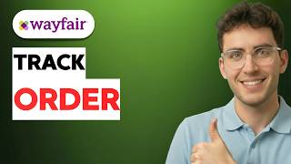 How to Track Wayfair Order [2026 Full Guide] screenshot 3