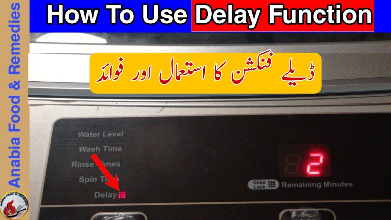 How to use the delay function on your washing machine