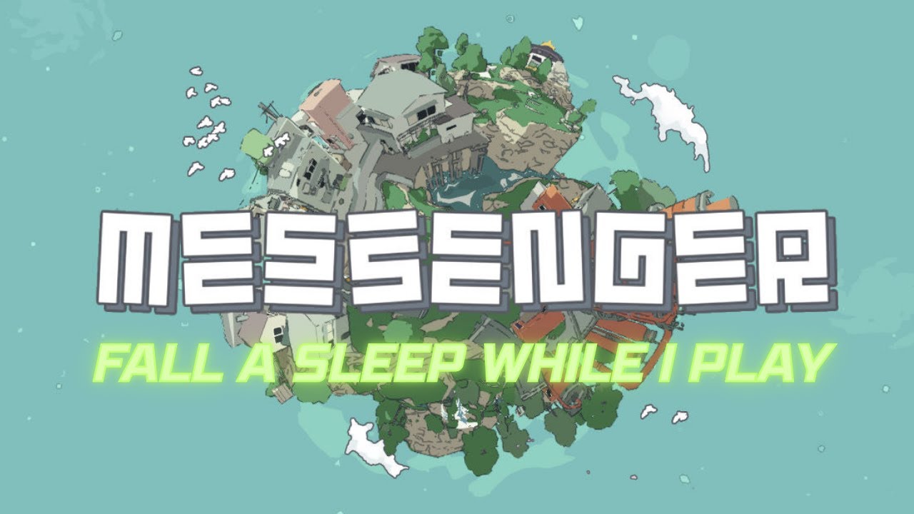 Fall a sleep while i play | Messenger | Hollow knight | Biscuitboys