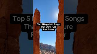 Top 5 Megadeth Songs That Show Pure Raw Power