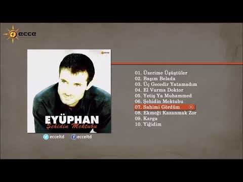 Şahımı Gördüm - Eyüphan