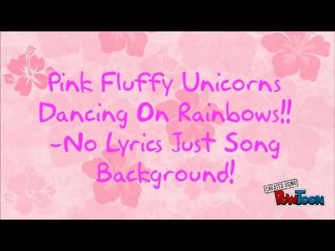 Pink Fluffy Unicorns Dancing On Rainbows No Lyrics Youtube - roblox pink fluffy unicorns dancing on rainbows youtube