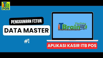 Tutorial Menggunakan Aplikasi Kasir Toko ITB POS #1 | DATA MASTER