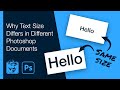 Why Text Size Differs in Different Photoshop Documents (Resolution)