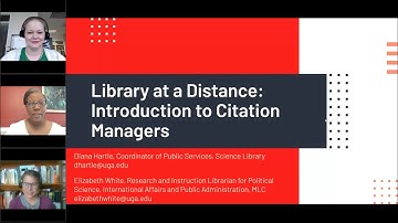 Library at a Distance - Introduction to Citation Managers