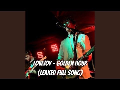 Lovejoy - Golden Hour (FULL SONG LEAKED) (Live at The Hope and Ruin)