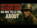 Most Dangerous Military Jobs , No One Tells You About!