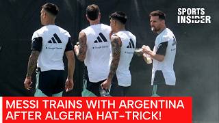 Messi & Argentina Train in High Spirits After Messi Hat-Trick in 3-0 Win vs Algeria | AD1Z