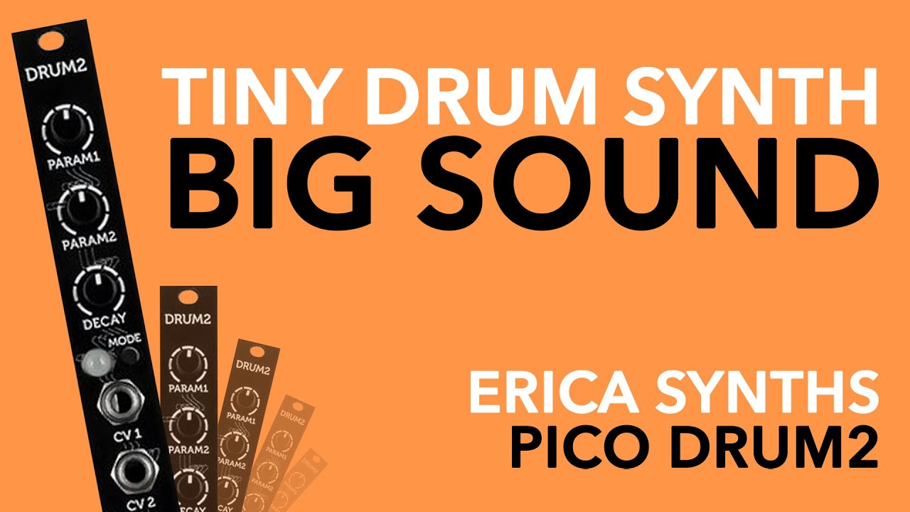Erica Synths PICO DRUM2 // Tiny Eurorack drum synthesiser a BIG sound