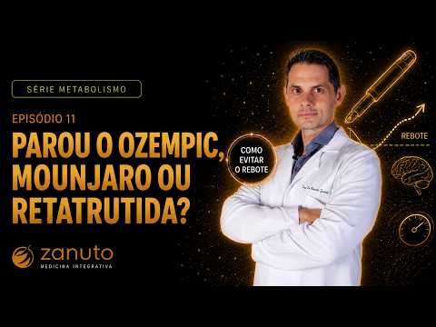 Como Parar Ozempic ou Mounjaro SEM Engordar Tudo de Novo