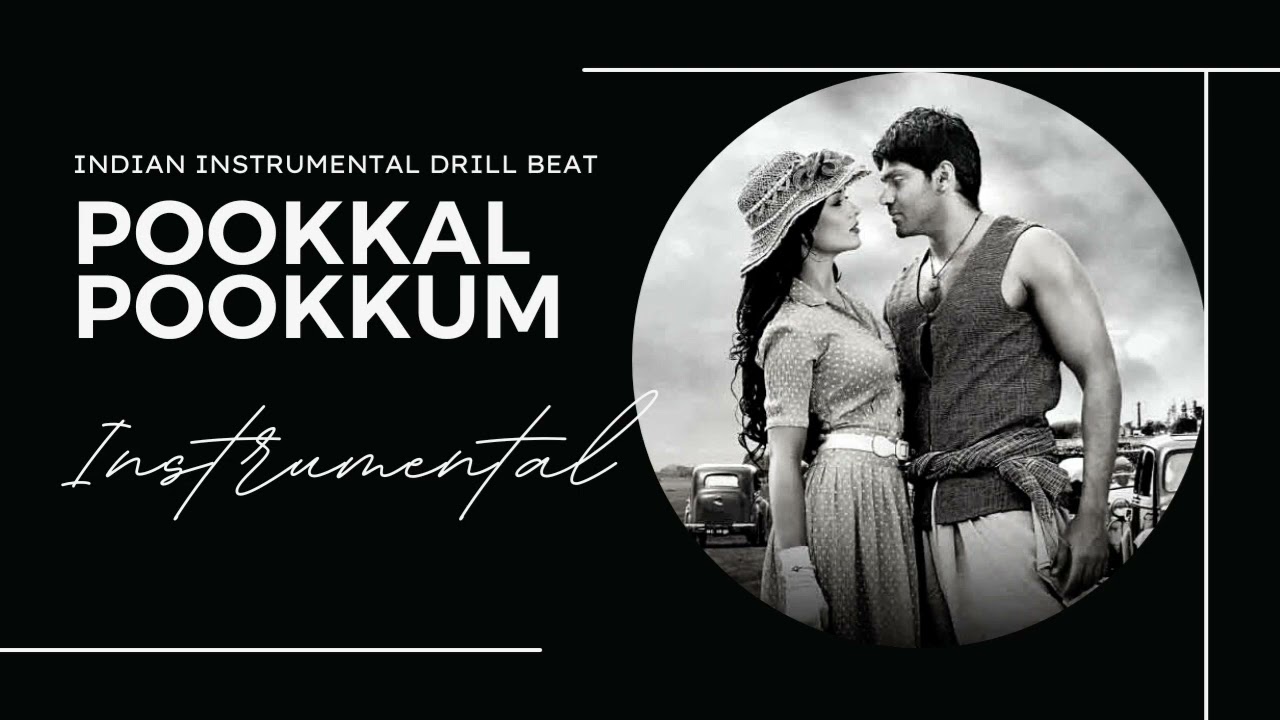Pookkal Pookkum Song Drill Beat Mix Indian Instrumental