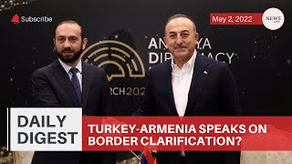 NEWS.am digest: Turkey says they have agreements with Armenia on border clarification