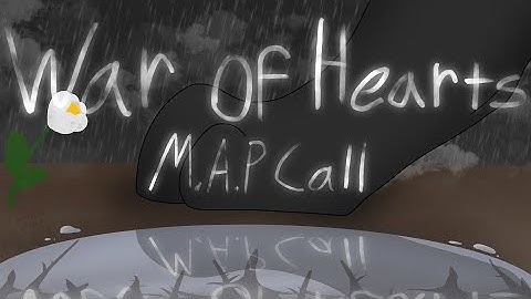 War of Hearts - Anything M.A.P CALL! -  Thumbnail Contest - (OPEN)