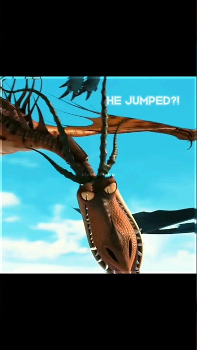 •He jumped! || Httyd•