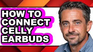 How to Connect Celly Earbuds (Full Guide)