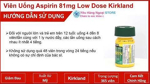 Aspirin 81 mg là thuốc gì năm 2024