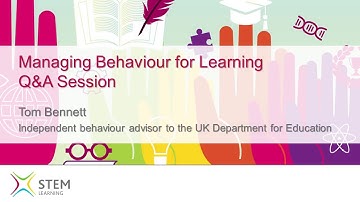 Managing behaviour for learning Q&A (with Tom Bennett) | October 2017 | Online CPD