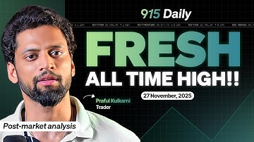 Post-Market Analysis - 27 Nov | Nifty & Sensex Analysis | 915Daily | Praful Kulkarni
