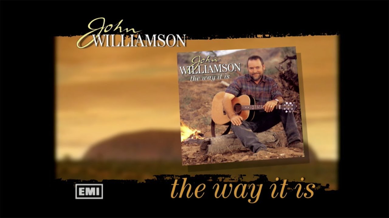 JOHN WILLIAMSON THE WAY IT IS 30 YouTube