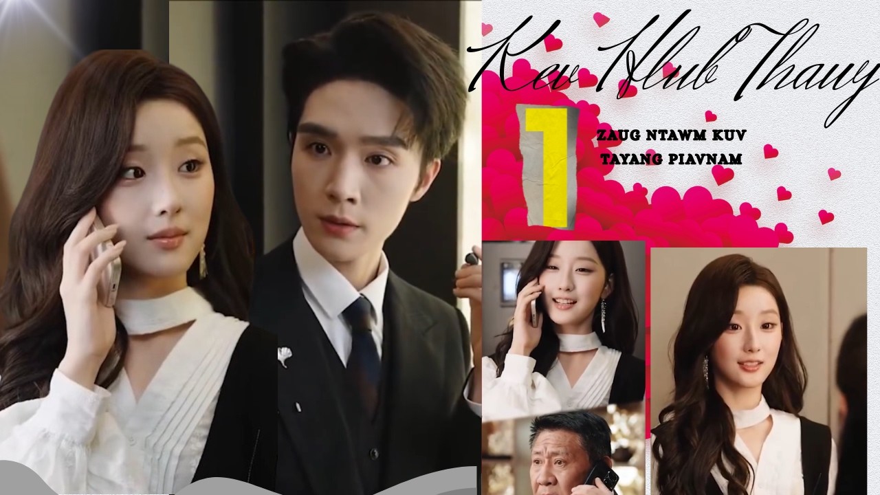 Kev Hlub Thawj Zaug Ntawm Kuv  Ep - 01