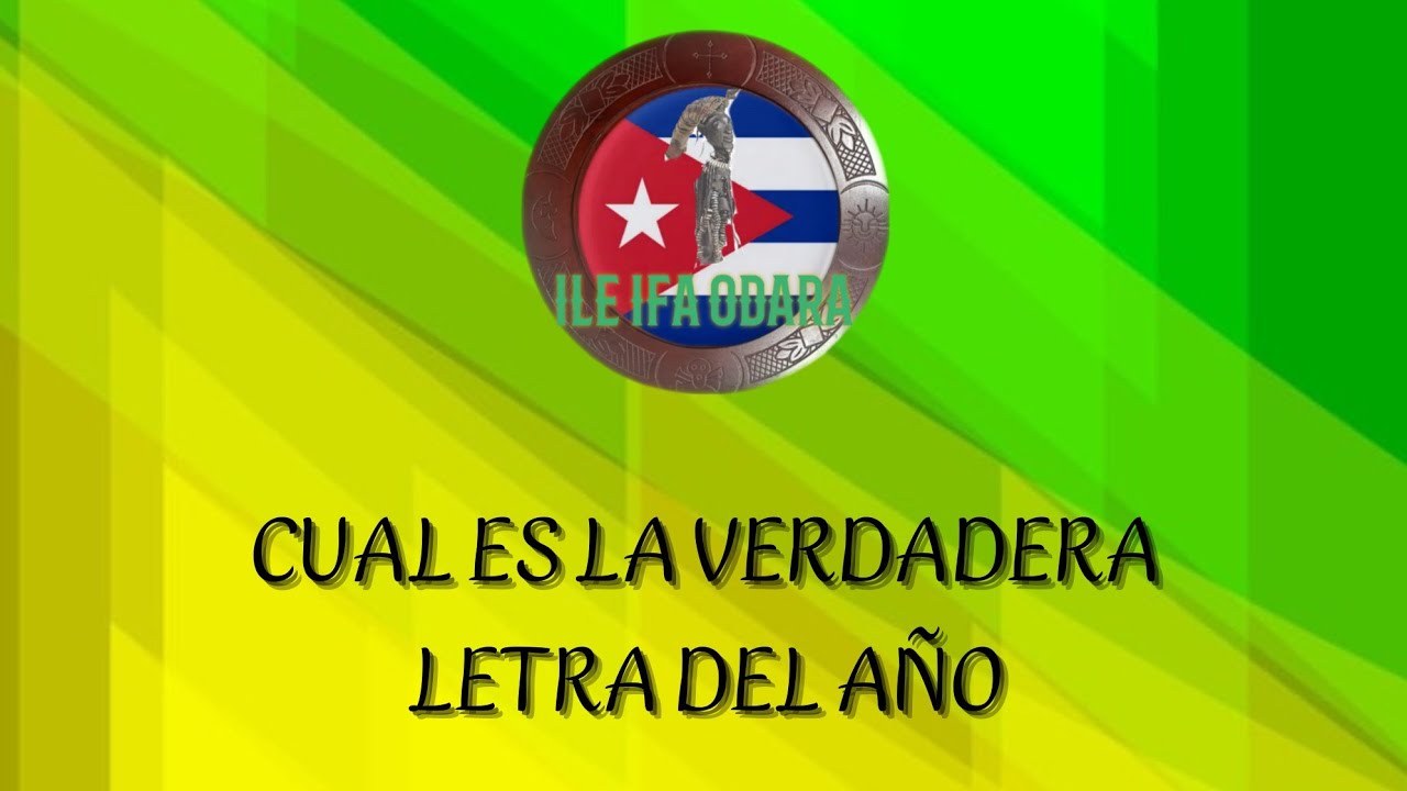 CUAL ES LA VERDADERA LETRA DEL A O ileifaodara ifa religionyoruba Cual es la verdadera letra del a o ileifaodara ifa religionyoruba