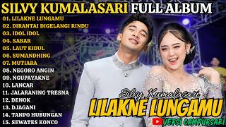 Silvy Kumalasari Full Album Terbaru - Lilakne Lungamu - Dirantai Digelangi Rindu - Idol Idol #trend