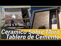 Colocación de Cerámica Sobre Muro de Tabla Cemento