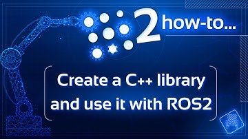 How to create and use your own C++ Library with ROS2